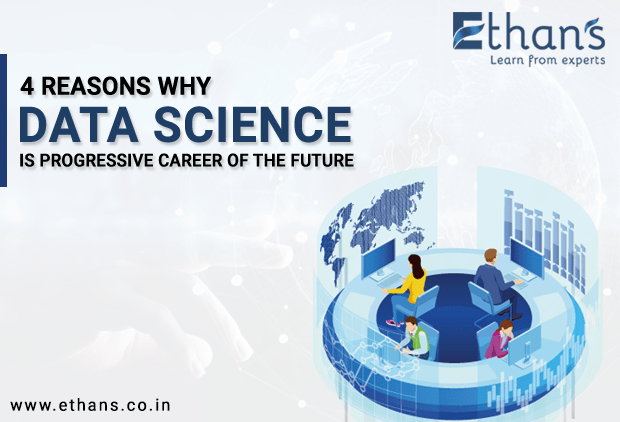 Reasons-Data-Science-is-the-Most-Progressive-Career-of-the-Future
