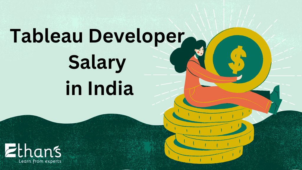 Tableau Developer Salary in 2023