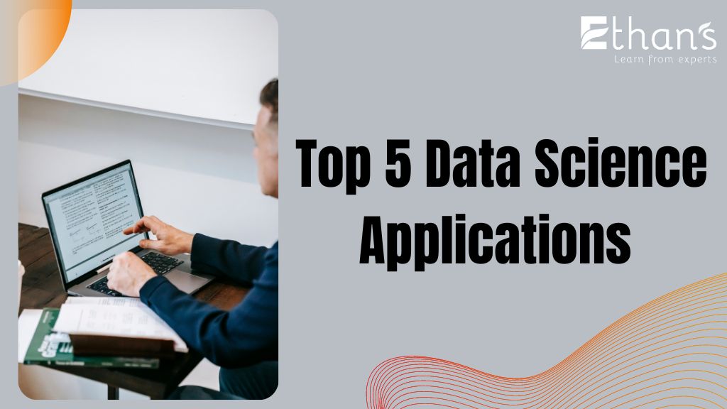 Top 5 Data Science Applications